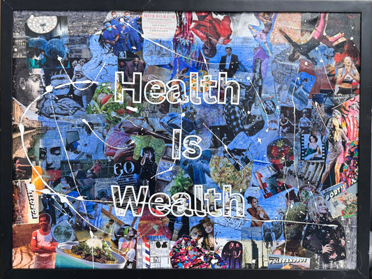 Health Is Wealth
